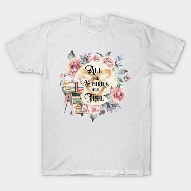 All the Stories are True (Shadowhunters) T-Shirt by SSSHAKED